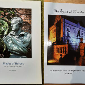 Shades of Heroes: The Story of Newstead Abbey & The Spirit of Newstead: A Guide to the Abbey and the ghosts they attract.